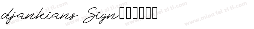 djankians Sign字体转换